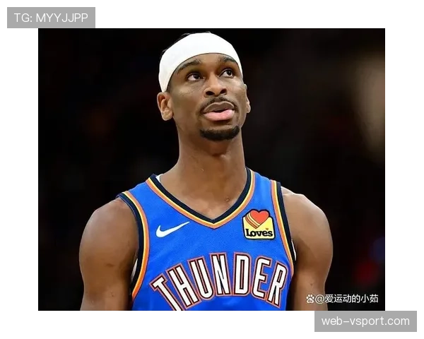 亚历山大连续两月场均得分30+，球员效率值（PER）稳居后卫榜首